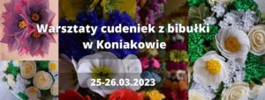 Warsztaty bibułkarskie w Koniakowie
