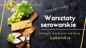 Warsztaty serowarskie w Wielkopolsce