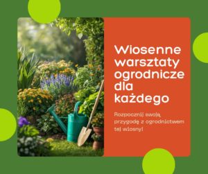 Warsztaty ogrodnicze – Permakultura